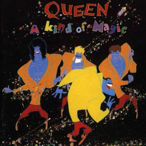 Queen A Kind of Magic