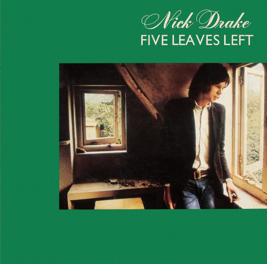Nick Drakes Five Leaves Left