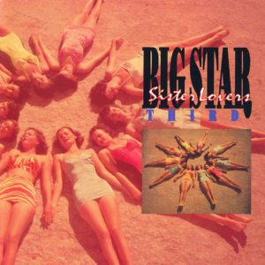 Big Star Third Sister Lovers