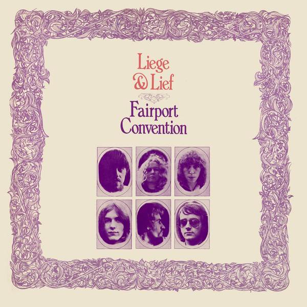 Fairport Convention Liege and Lief