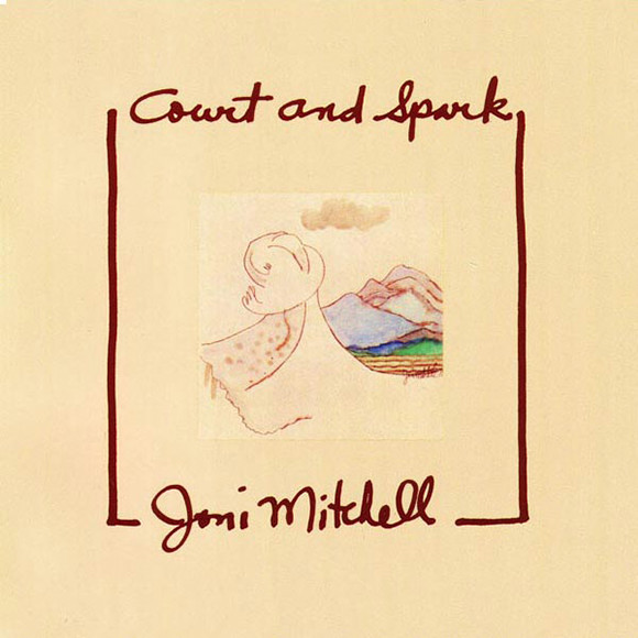Joni Mitchell Court and Spark