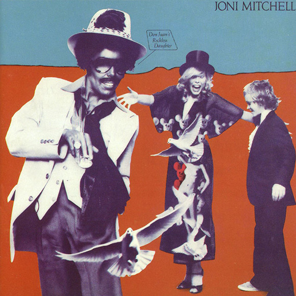 Joni Mitchell Don Juans Reckless Daughter