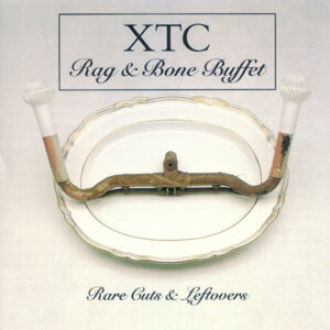 XTC Rag and Bone Buffet