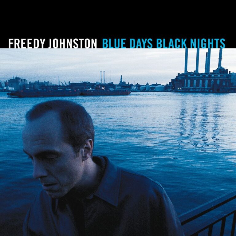Freedy Johnston Blue Days Black Nights