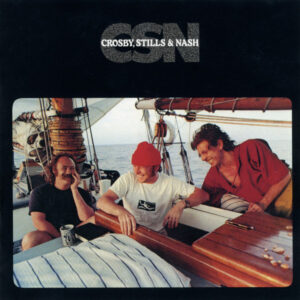 Crosby Stills and Nash CSN