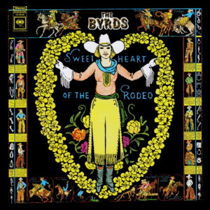 The Byrds Sweetheart of the Rodeo
