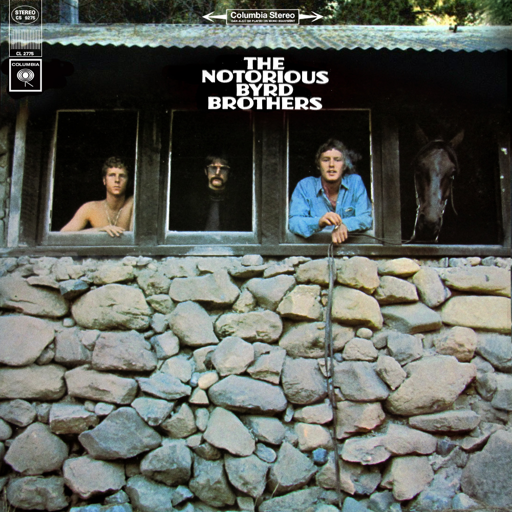 The Byrds The Notorious Byrd Brothers