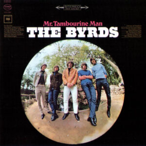 The Byrds Mr. Tambourine Man