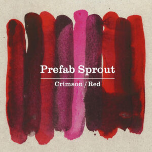 Prefab Sprout CrimsonRed