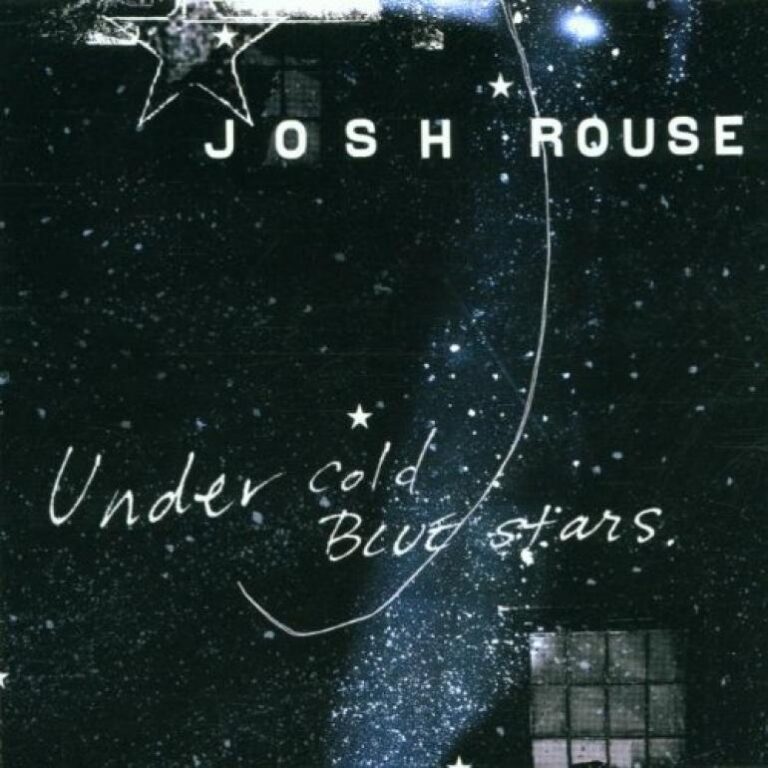 Josh Rouse Under Cold Blue Stars