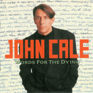 John Cale Words for the Dying