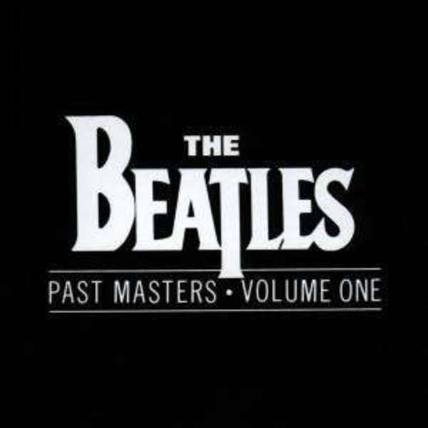 The Beatles Past Masters Volume One