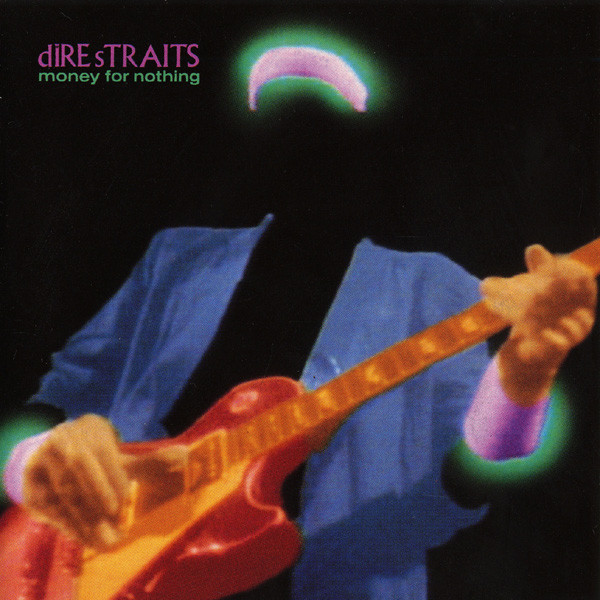 Dire Straits Money for Nothing