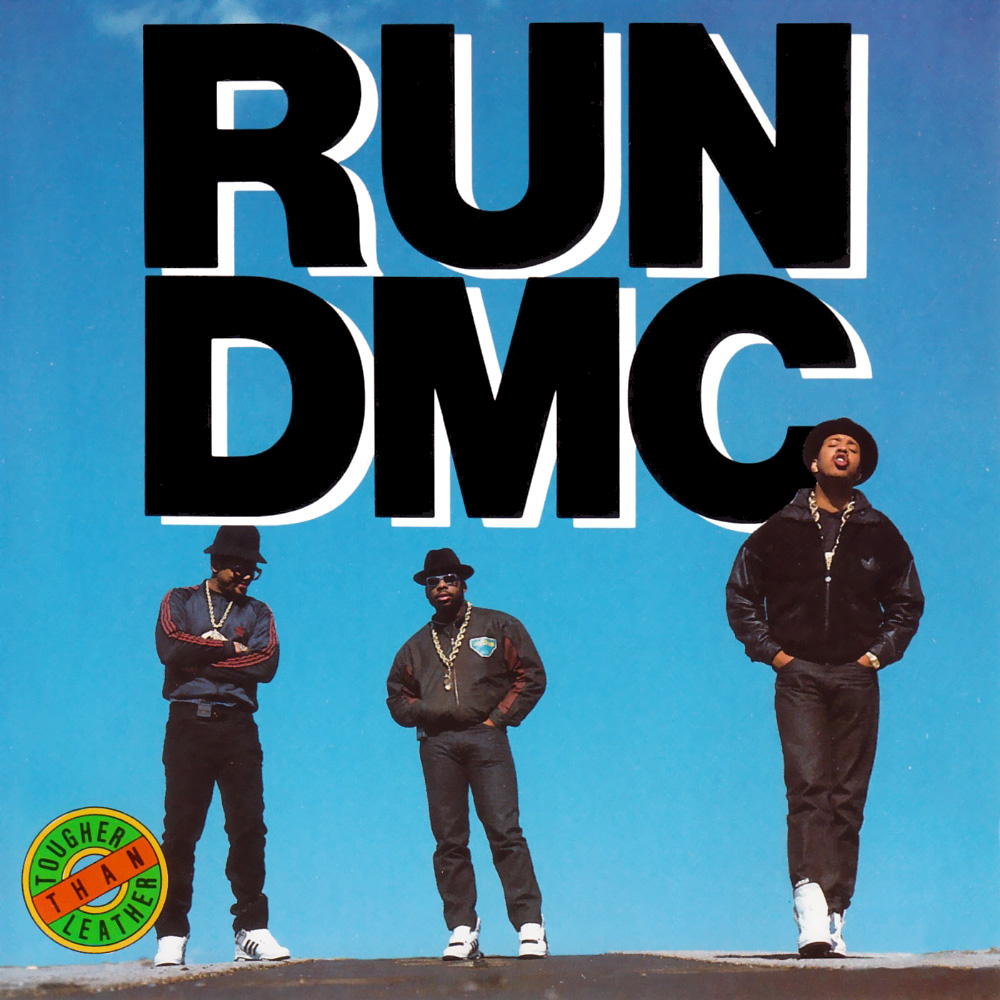 Run DMC Tougher Than Leather