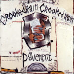 Pavement Crooked Rain Crooked Rain