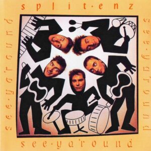 Split Enz See Ya Round