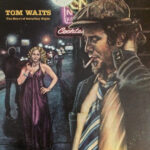 Tom Waits Heart of Saturday Night