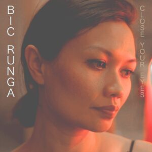 bic-runga-close-your-eyes