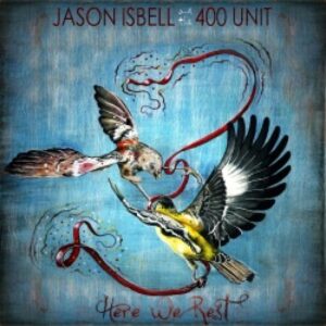 jason-isbell-here-we-rest