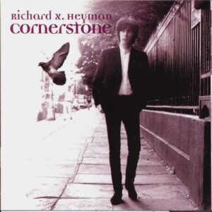 richard-x-heyman-cornerstone