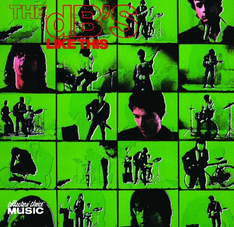 The dB’s: Albums Ranked from Worst to Best